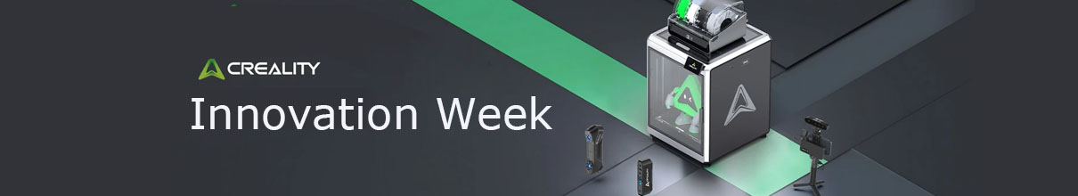 Creality Innovation Week