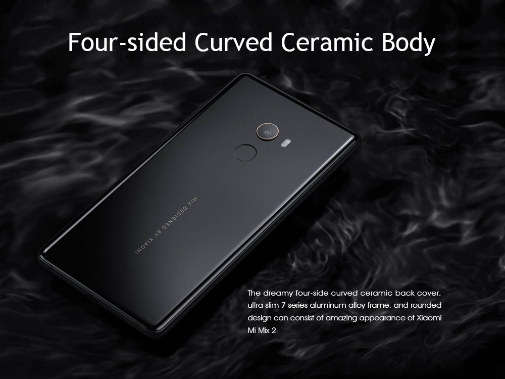Xiaomi Mi Mix 2 5.99 Inch 4G LTE Smartphone 6GB 64GB 12.0MP Cam Snapdragon 835 Octa Core Android 7.1 NFC VoLTE Four-sided Curved Ceramic Body - Black
