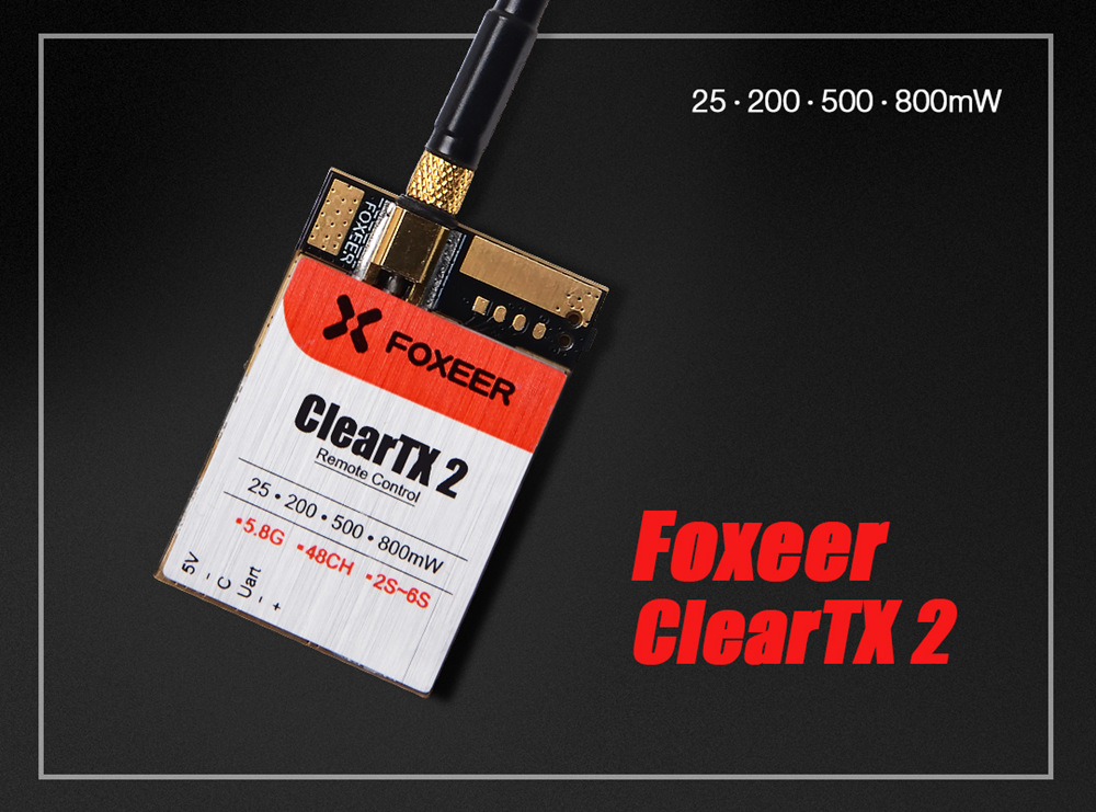 Foxeer ClearTX 2 5.8G 48CH 25/200/500/800mW Switchable FPV Transmitter Uart Remote Control VTX MMCX