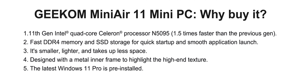 GEEKOM MiniAir 11 MiNi PC intel 11th Gen Celeron N5095 8GB RAM 256GB SSD WiFi 5 Gigabit LAN HDMI DP