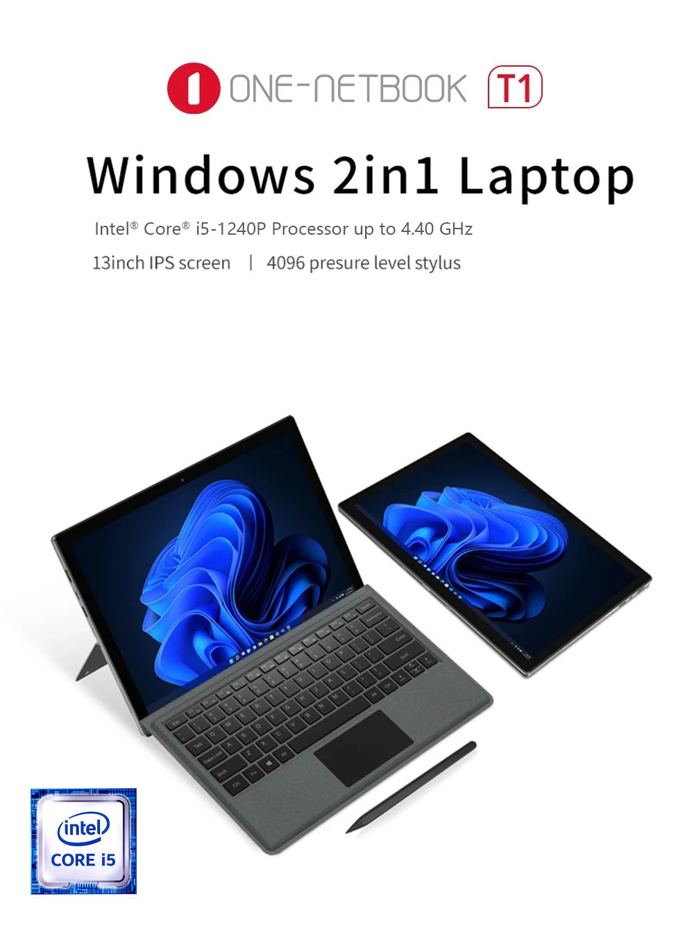 (Buy 1 Get 3 Free Gift) One Netbook T1 2 in 1 Tablet PC Intel Core i5-1240P Laptop, 16GB DDR5 2TB SSD, 13 Inches 2160x1440 FHD 2K Ultra-IPS Screen, USB Type-C USB3.0*2 TF Slot Mini HDMI 3.5mm Audio WiFi 6, Windows 11 Home OS, Platinum Grey - EU Plug