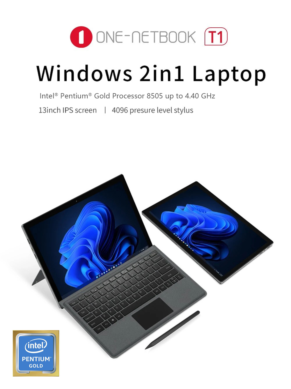 (Buy 1 Get 3 Gift) One Netbook T1 2 in 1 Tablet PC Intel Pentium Gold 8505 Laptop, 16GB DDR5 512GB SSD, 13 Inches 2160x1440 FHD 2K Ultra-IPS Screen, USB Type-C USB3.0*2 TF Slot Mini HDMI 3.5mm Audio WiFi 6, Windows 11 Home OS, Platinum Grey - EU Plug