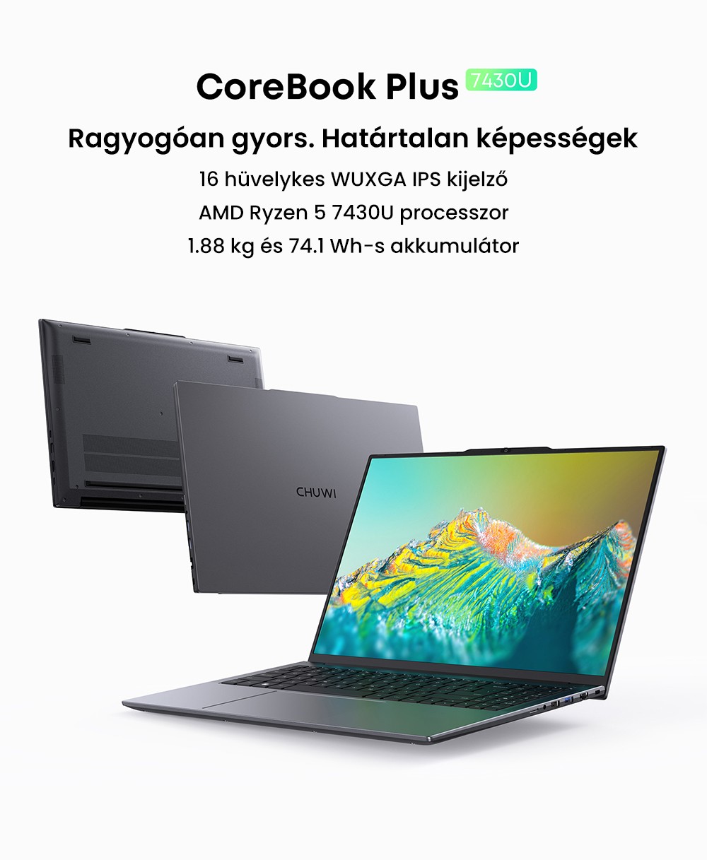 CHUWI CoreBook Plus Laptop, 16 hüvelykes 1920x1200 IPS képernyő, AMD Ryzen 5 7430U 6 magos, max. 4,3 GHz, 16 GB RAM, 512 GB SSD, WiFi 6 Bluetooth 5.2, 2*Teljes funkcionalitású Type-C, 2*USB3.2, 1*USB2.0, 1*TF kártyahely, 1*HDMI, 1*RJ45, 1*Audio
