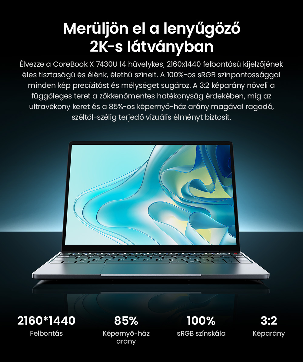 CHUWI CoreBook X Laptop, 14 hüvelykes 2160*1440 kijelző, AMD Ryzen 5 7430U 6 magos max. 4.3GHz, 16GB RAM 512 GB SSD, WiFi 6 Bluetooth 5.2, 4000mAh akkumulátor, háttérvilágításos billentyűzet, 1*Teljes funkcionalitású Type-C, 2*USB3.0, 1*HDMI 1.4, 1*TF kártyahely, 1*Fejhallgató jack