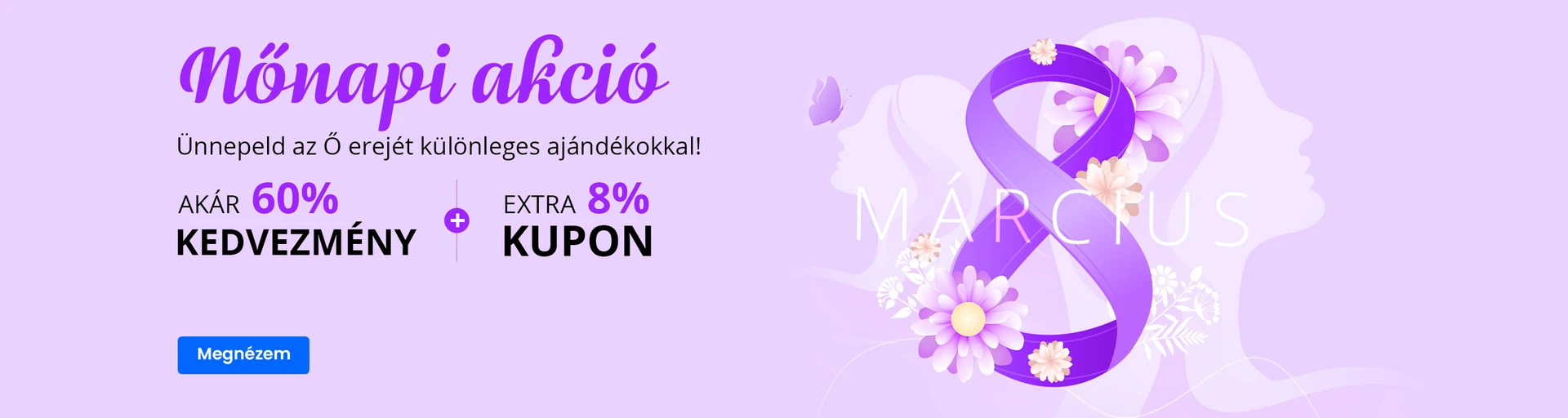 Nőnapi akció 2026