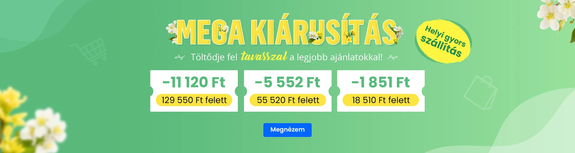 Márciusi mega akció 2026