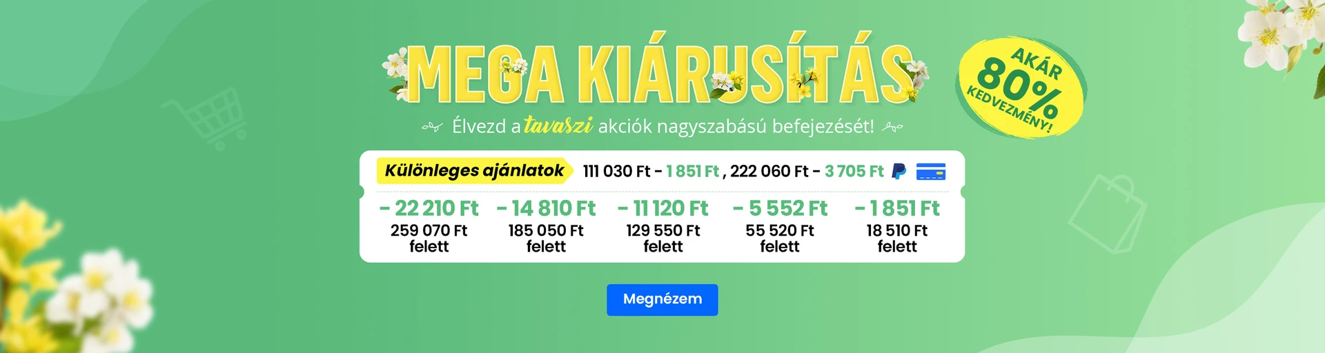 Márciusi mega akció 2026