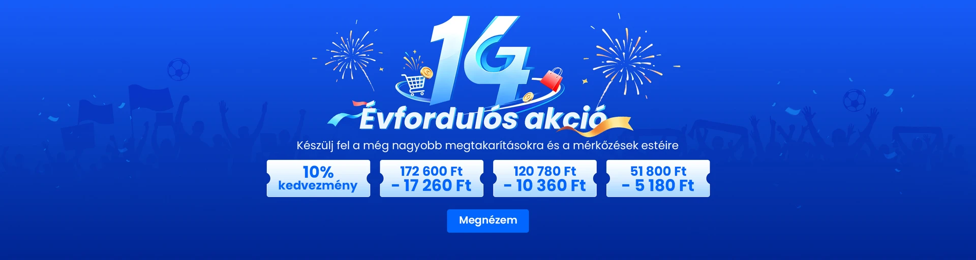14. évfordulós akció 2026