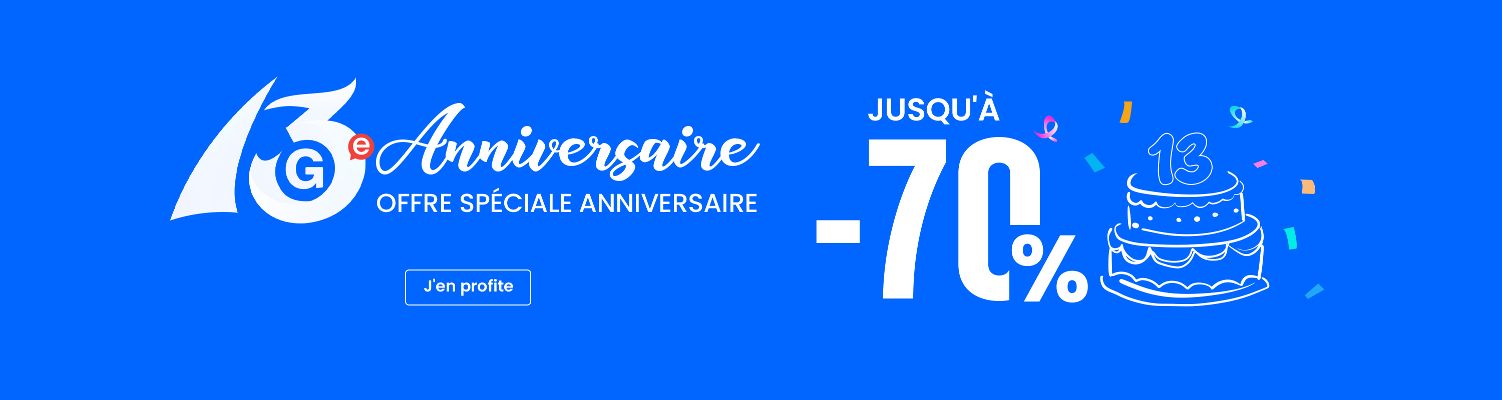 Soldes du 13e anniversaire 2025