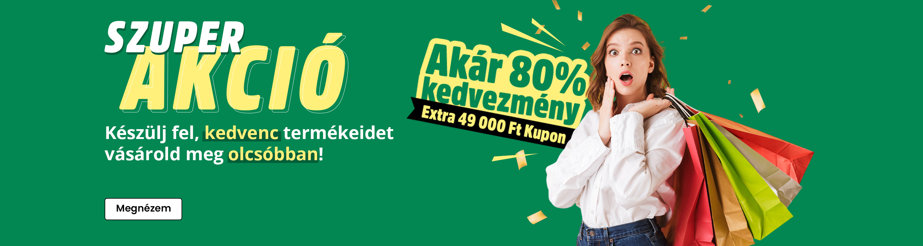 Szuper akció 2025