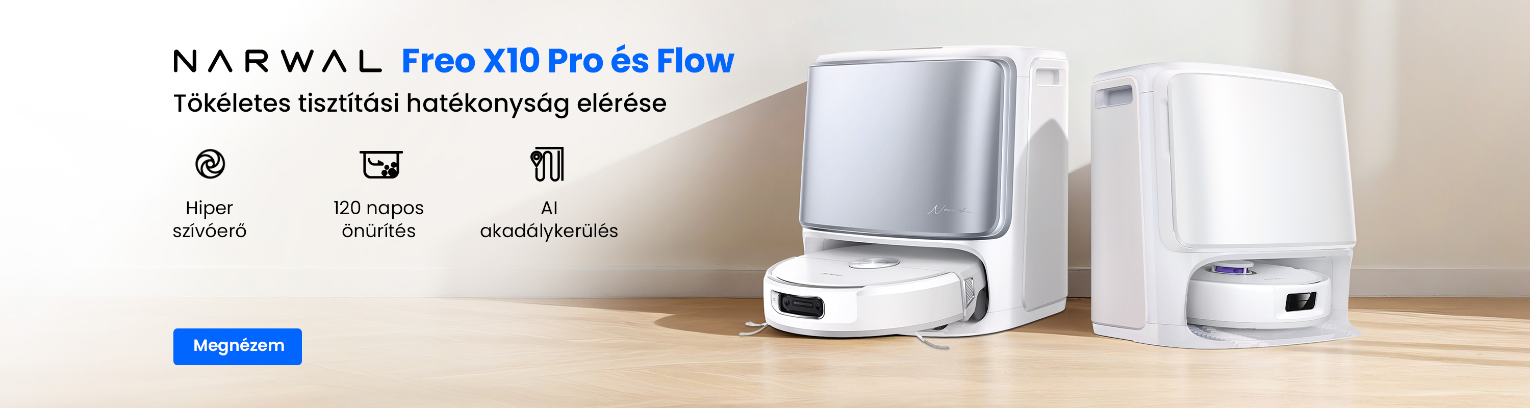 Narwal Freo X10 Pro és Flow