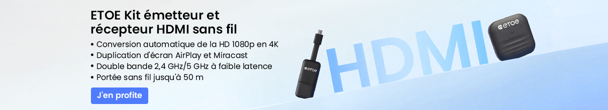 ETOE Ensemble émetteur et récepteur HDMI sans fil