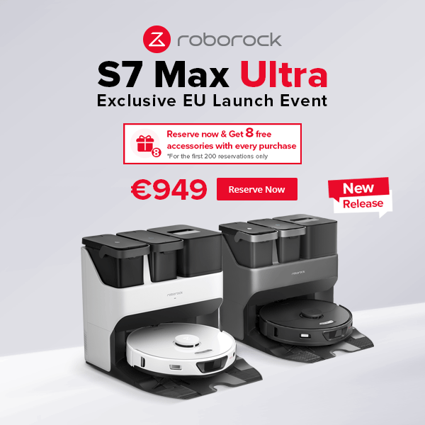 Roborock S7 Pro Ultra EU Launch, €949 for reservation with free gift! 