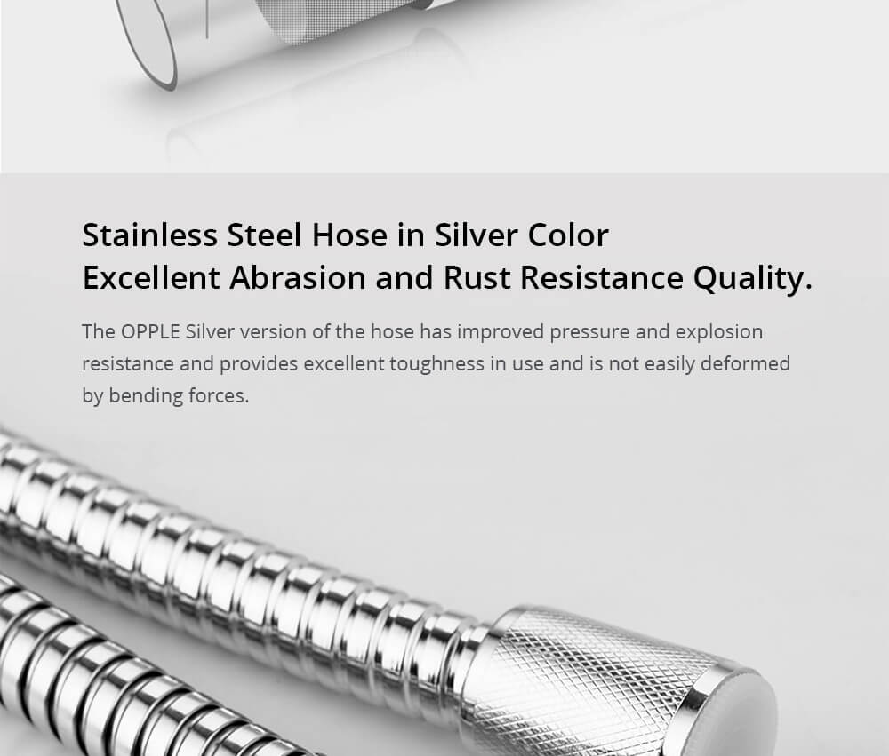 OPPLE Pressurized Handheld Shower PVC Hose 1.5 Meters Explosion-proof Anti-stress - Silver