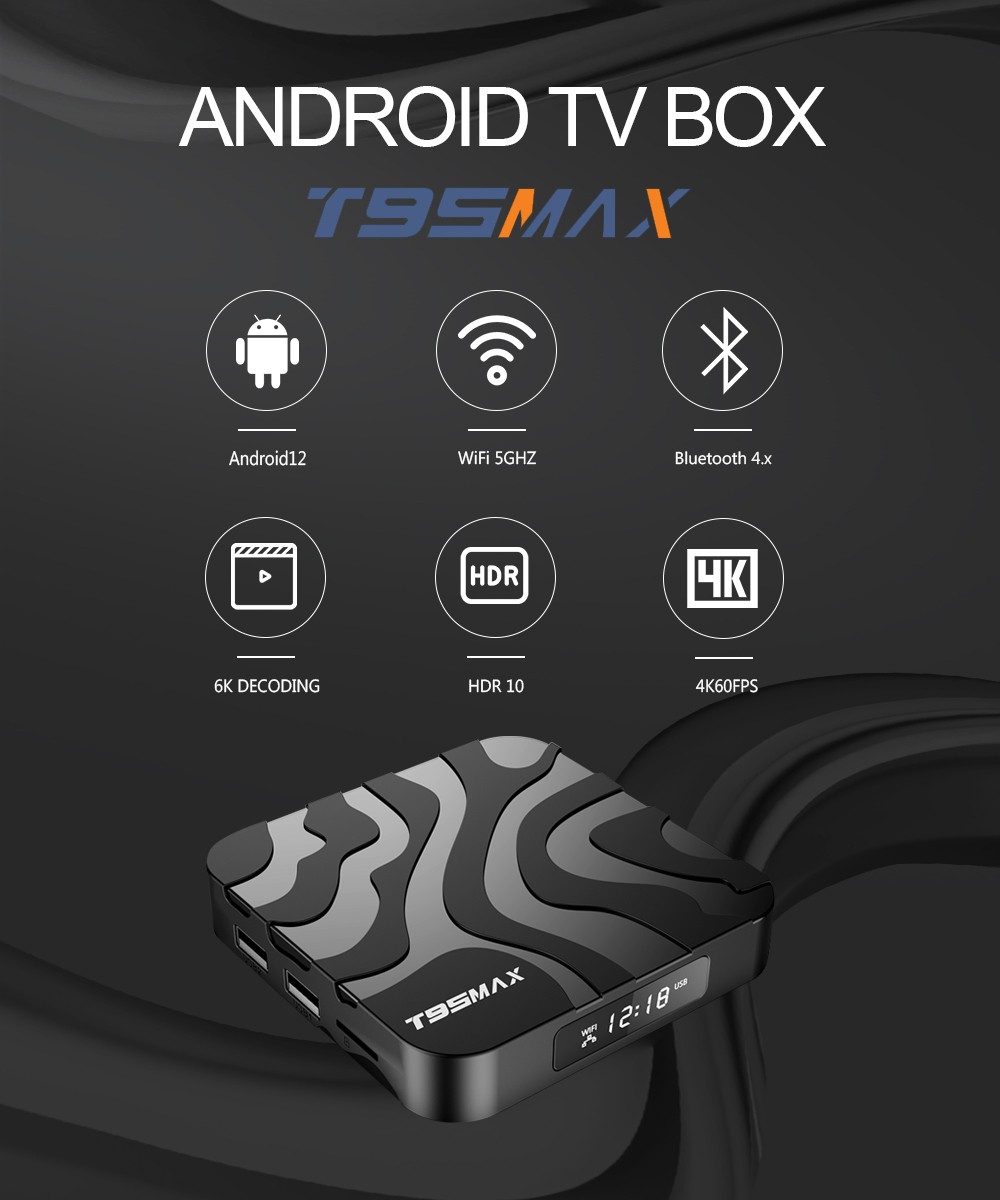 T95 MAX TV BOX Android 12 Allwinner H618 4GB RAM 64GB ROM 2.4G+5G WIFI Bluetooth 5.0 - US