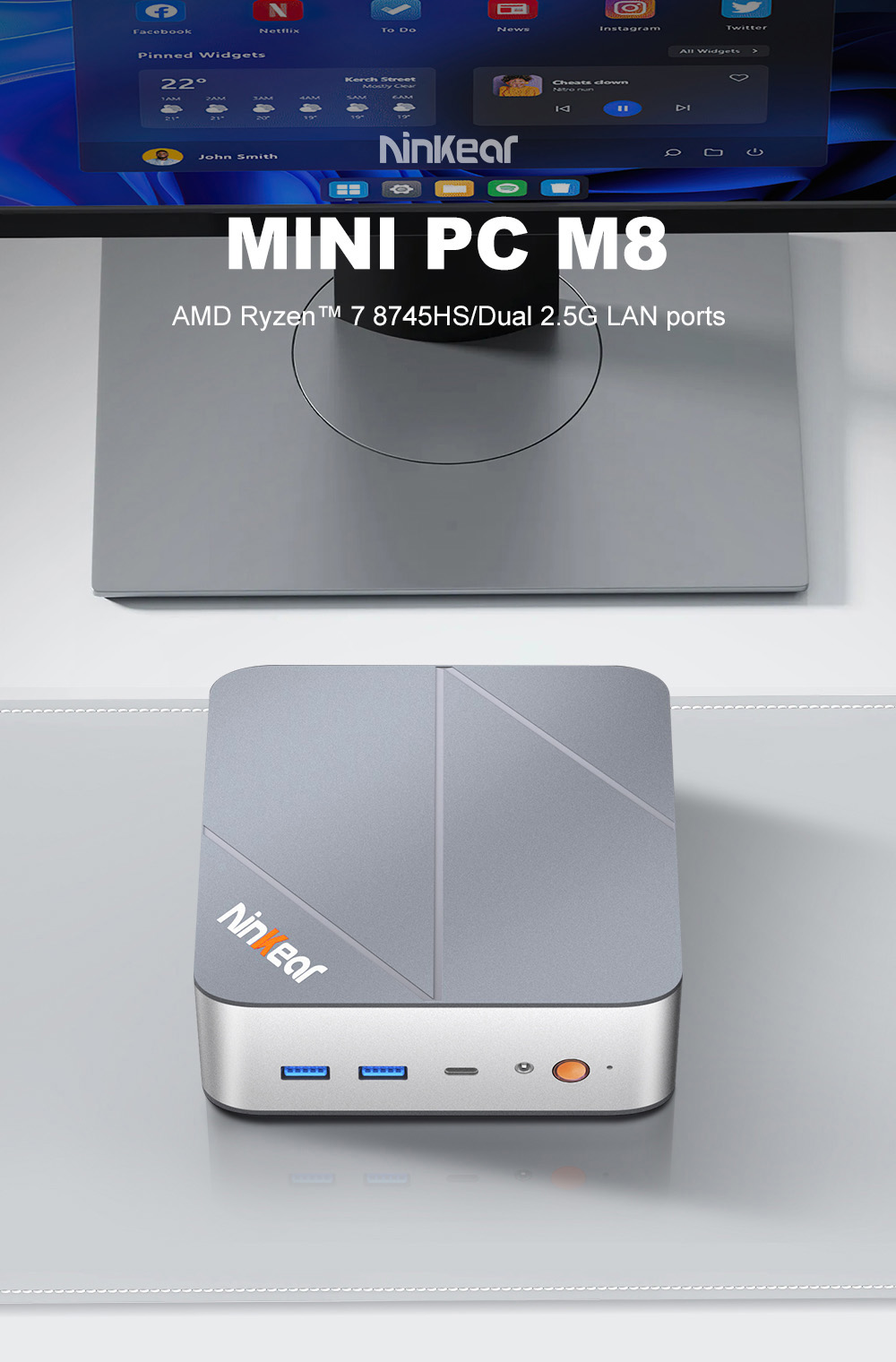 Ninkear M8 Mini PC, AMD Ryzen 7 8745HS 8 magos, max. 4,9 GHz, 32 GB DDR5 RAM, 1 TB SSD, DP (8K) + HDMI (4K) + Type-C (4K) h&aacute;romkijelzős, WiFi 6, Bluetooth 5.2, 3*USB3.2, 1*USB2.0, 2*2.5G RJ45, 1*Fejhallgat&oacute; csatlakoz&oacute;