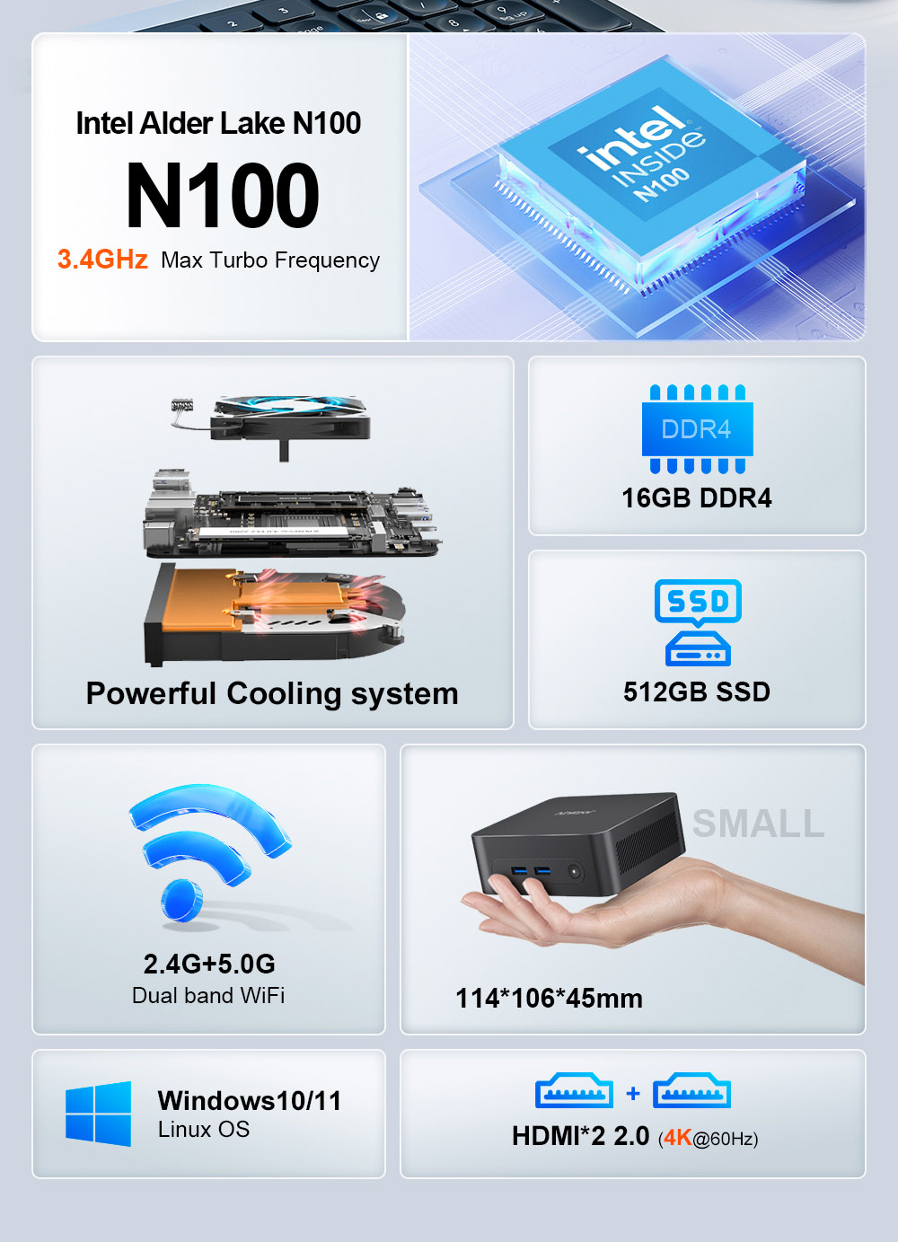 Ninkear N10 Mini PC, Intel N100 4 magos, maximum 3,4 GHz, 16 GB RAM, 512 GB SSD, 2*HDMI 2.0 (4K@60Hz) dupla kijelző, 2,4/5 GHz WiFi, Bluetooth 5.0, 1*Type-C, 3*USB 3.0, 1*USB 2.0, 1*RJ45, 1*Fejhallgató csatlakozó