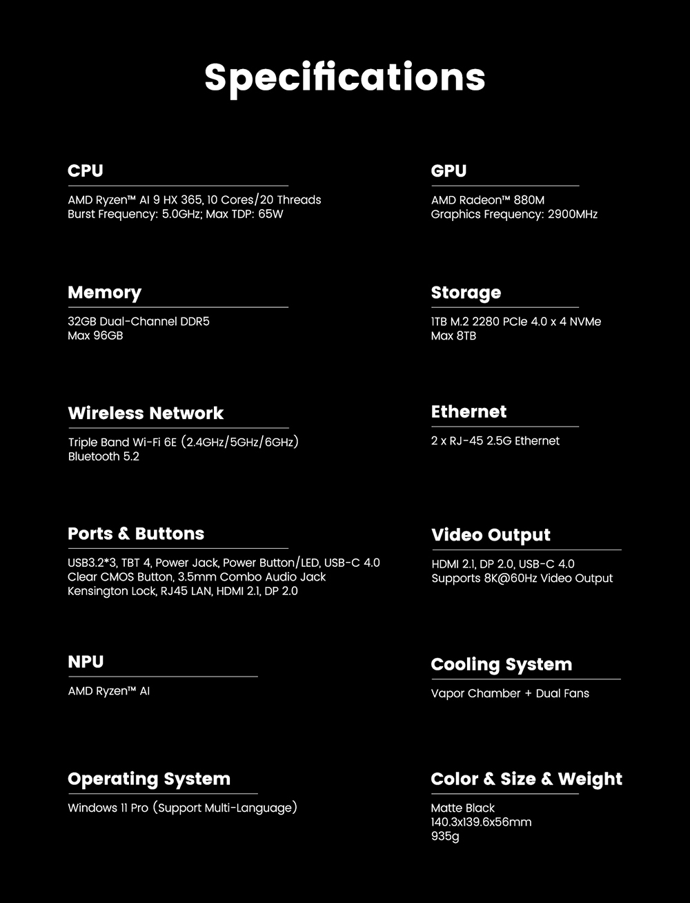MINIX ER936-AI Mini PC, AMD Ryzen AI 9 365 10 magos, max. 5,0 GHz, 32 GB DDR5 RAM, 1 TB SSD, HDMI+DP+2*USB-C négyképernyős kijelző, WiFi 6E Bluetooth 5.2, Dupla 2,5G RJ45, 3*USB3.2, 1*Audio Jack