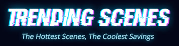 Trending Scenes