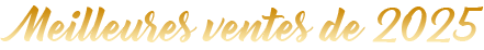 Meilleures ventes de 2025