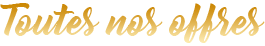 Toutes nos offres